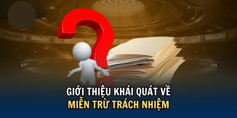 Miễn trừ trách nhiệm